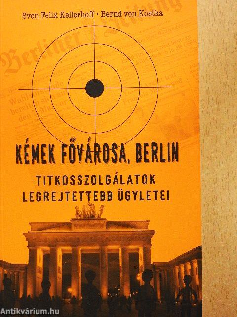 Kémek fővárosa, Berlin