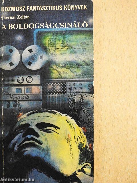 A boldogságcsináló