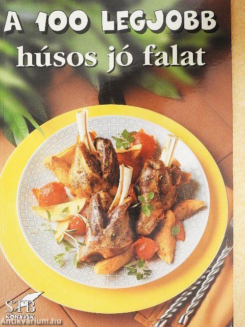 A 100 legjobb húsos jó falat