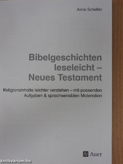 Bibelgeschichten leseleicht - Neues Testament
