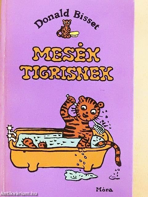 Mesék Tigrisnek