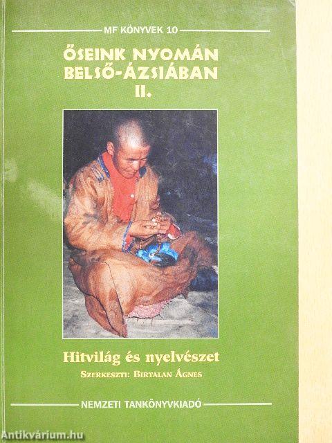 Őseink nyomán Belső-Ázsiában II.