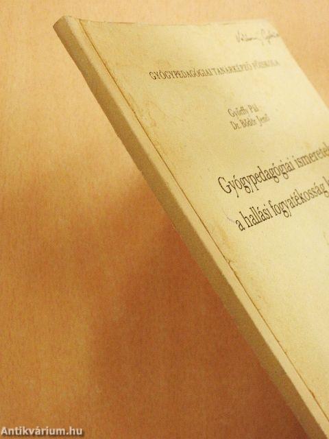 Gyógypedagógiai ismeretek a hallási fogyatékosság köréből