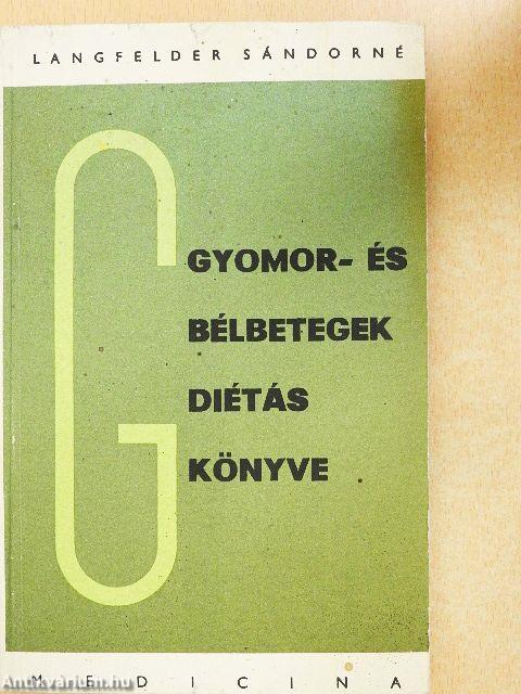 Gyomor- és bélbetegek diétáskönyve