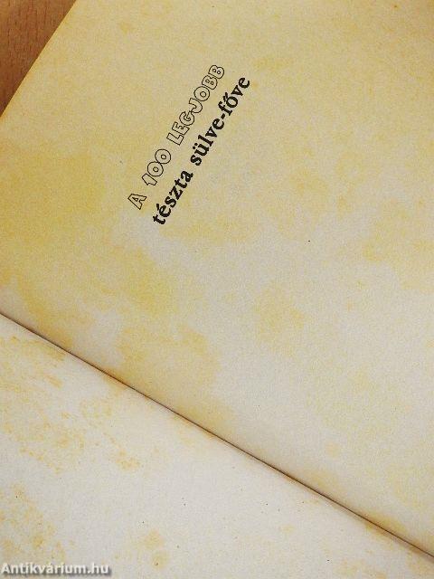 A 100 legjobb tészta sülve-főve