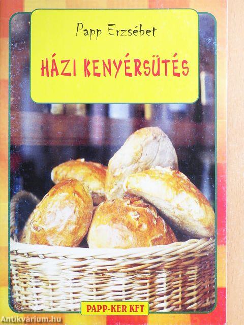 Házi kenyérsütés