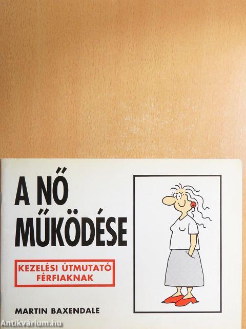 A nő működése