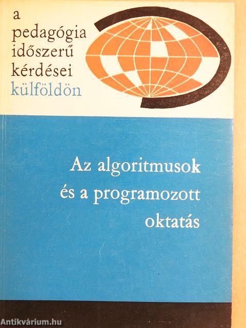 Az algoritmusok és a programozott oktatás