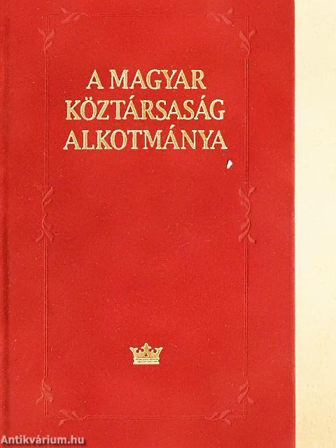 A Magyar Köztársaság Alkotmánya