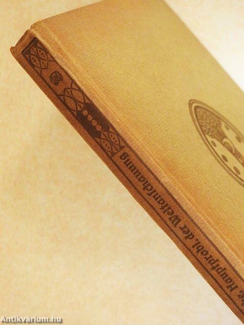 Die Hauptprobleme der Weltanschauung (gótbetűs)