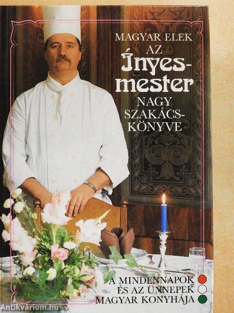 Az ínyesmester nagy szakácskönyve