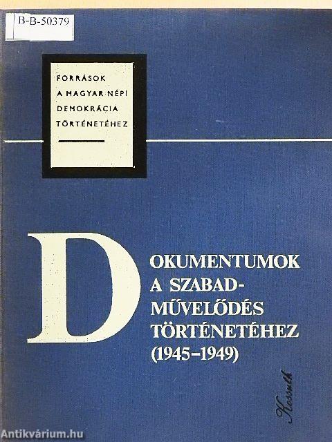 Dokumentumok a szabadművelődés történetéhez