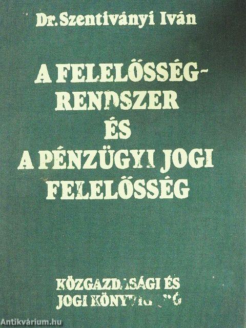 A felelősségrendszer és a pénzügyi jogi felelősség