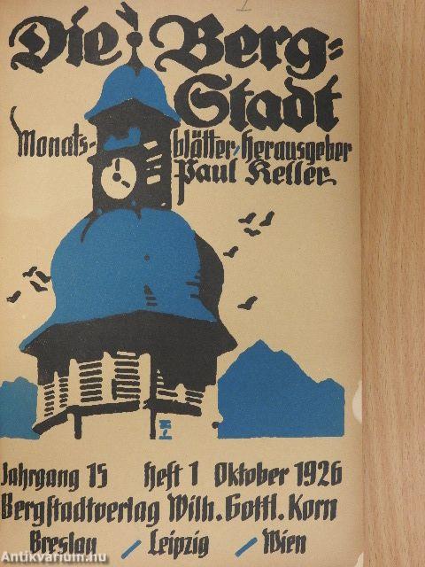 Die Bergstadt 1926-1927 I. (nem teljes évfolyam) (gótbetűs)