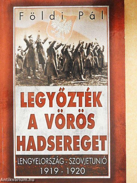 Legyőzték a Vörös Hadsereget