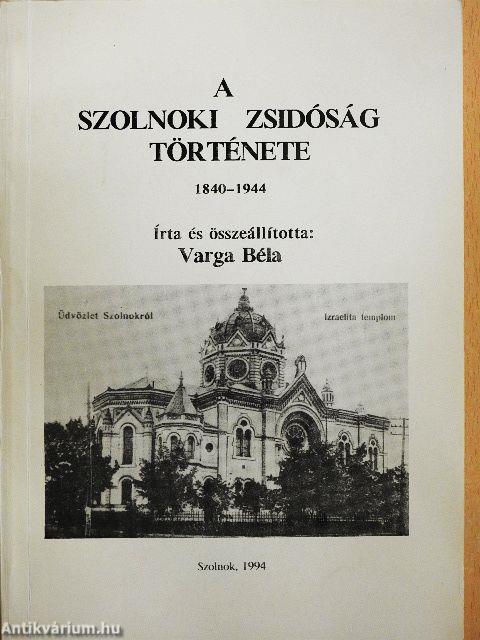 A szolnoki zsidóság története