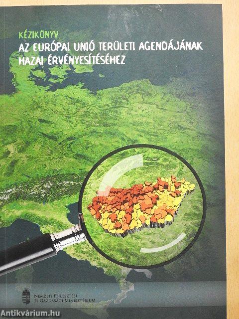 Kézikönyv az Európai Unió területi agendájának hazai érvényesítéséhez
