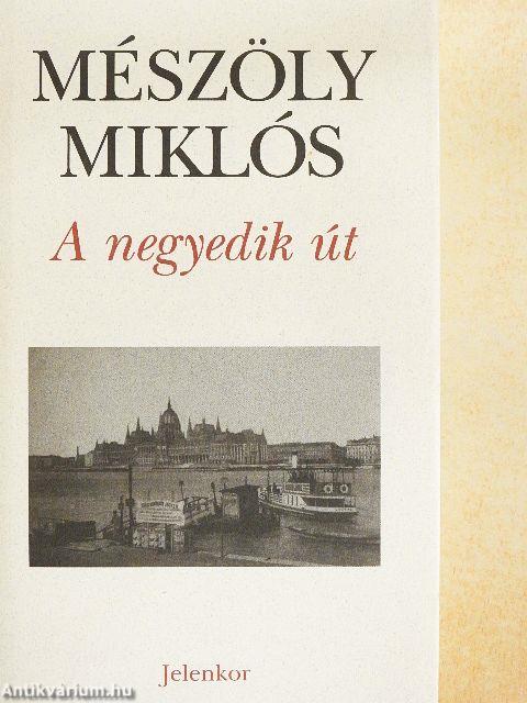 A negyedik út