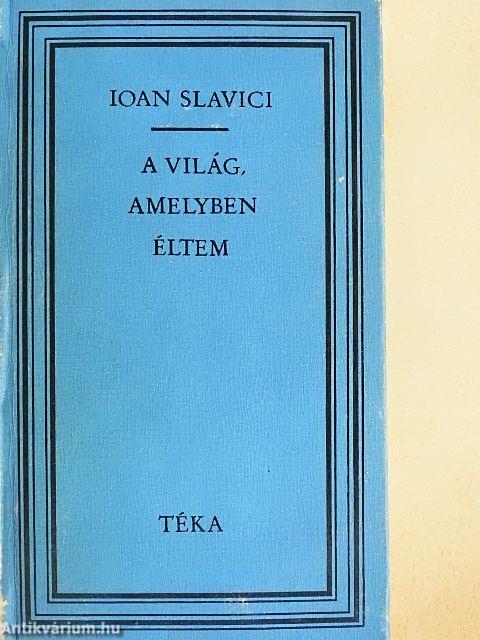 A világ, amelyben éltem