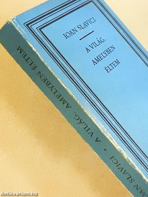 A világ, amelyben éltem