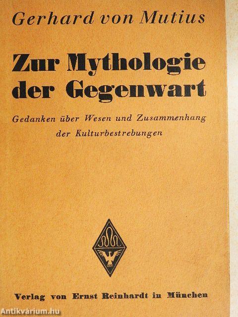 Zur Mythologie der Gegenwart