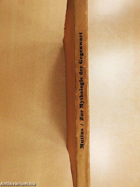 Zur Mythologie der Gegenwart