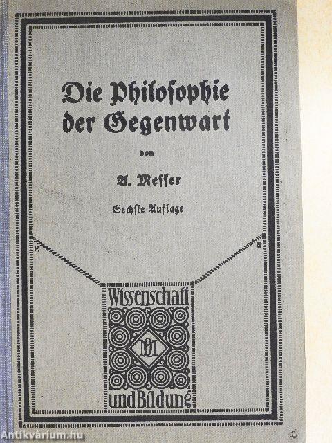 Die Philosophie der Gegenwart (gótbetűs)