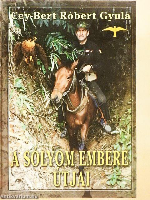 A Sólyom embere útjai