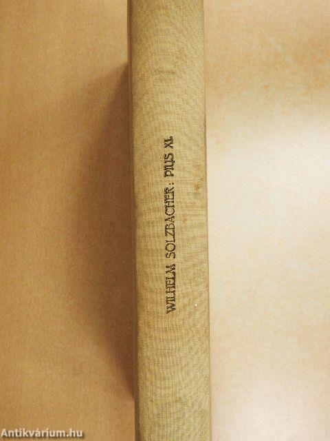 Pius XI. Als Verteidiger der Menschlichen Persönlichkeit