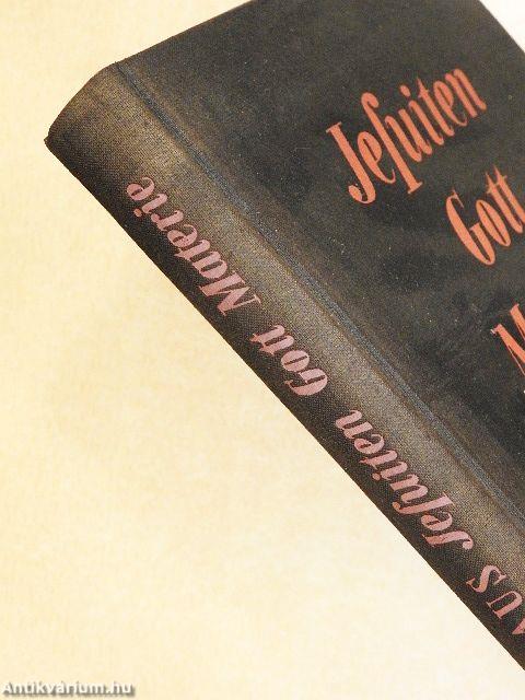 Jesuiten, Gott, Materie