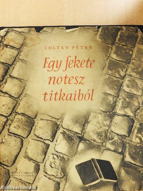 Egy fekete notesz titkaiból