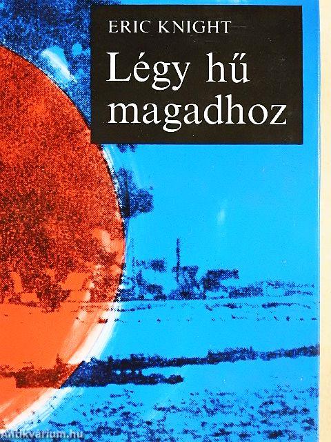 Légy hű magadhoz