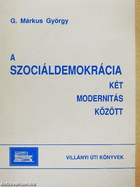 A Szociáldemokrácia két modernitás között