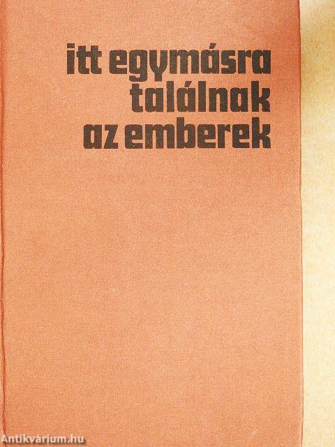 Itt egymásra találnak az emberek