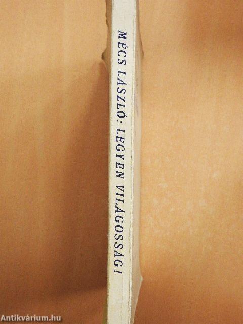 Legyen világosság!