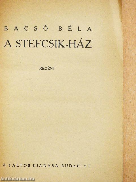A Stefcsik-ház