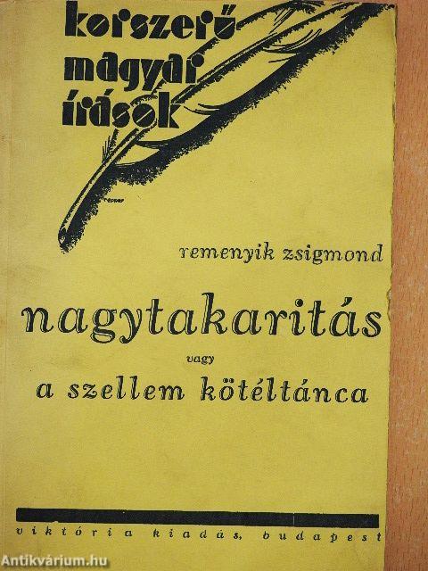 Nagytakaritás vagy a szellem kötéltánca