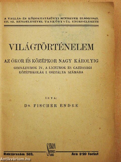 Világtörténelem - Az ókor és középkor Nagy Károlyig