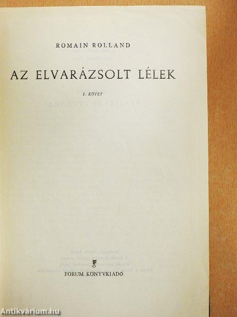 Az elvarázsolt lélek I-II.