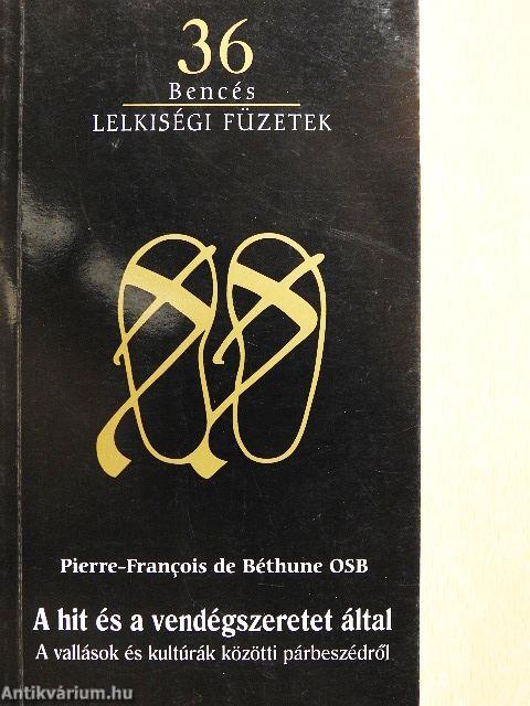 A hit és a vendégszeretet által