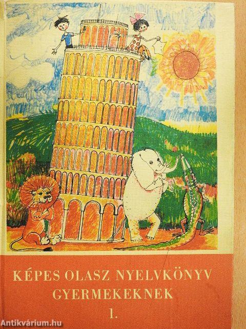 Képes olasz nyelvkönyv gyermekeknek 1.