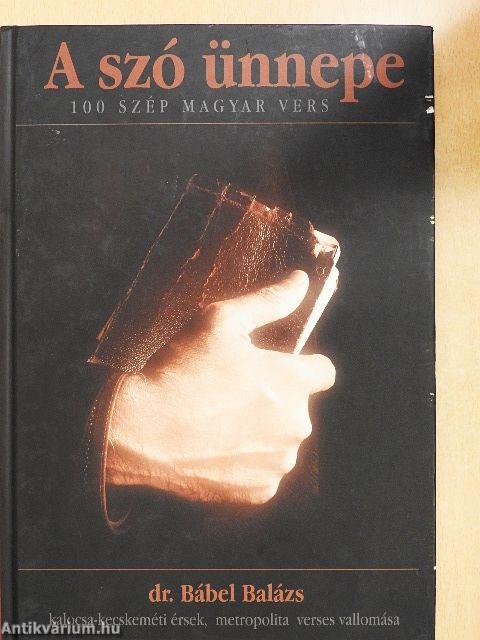 A szó ünnepe - 100 szép magyar vers