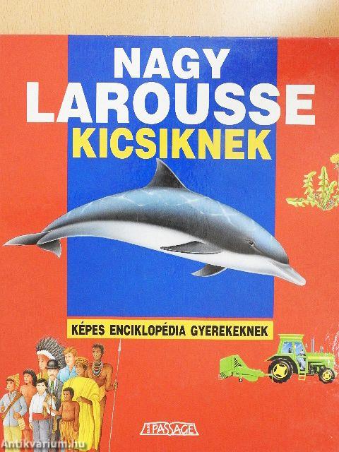 Nagy Larousse kicsiknek