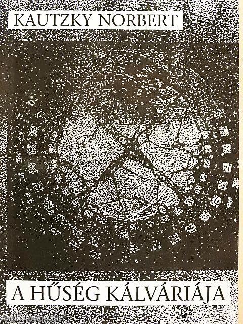 A hűség kálváriája