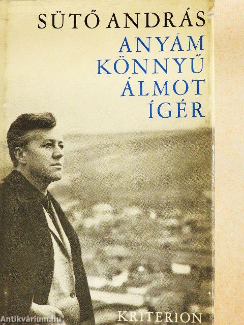 Anyám könnyű álmot ígér