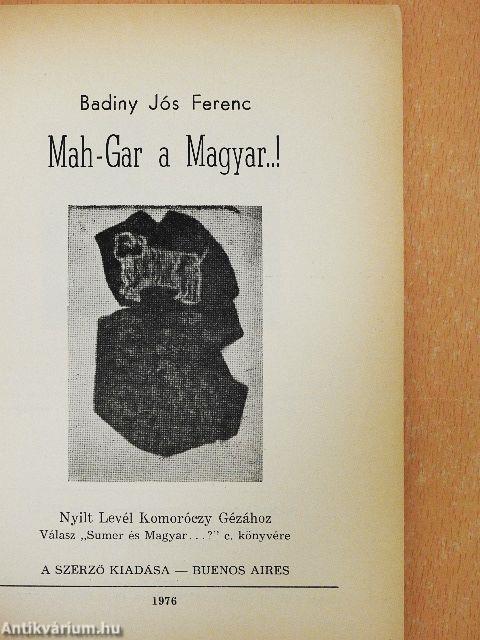Mah-Gar a Magyar..!