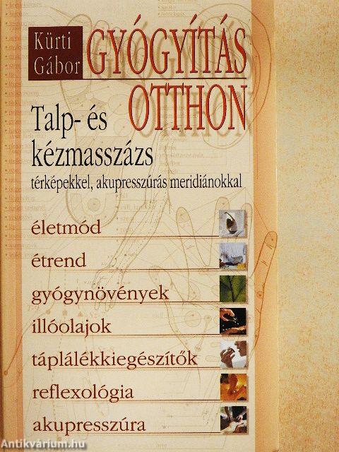 Gyógyítás otthon