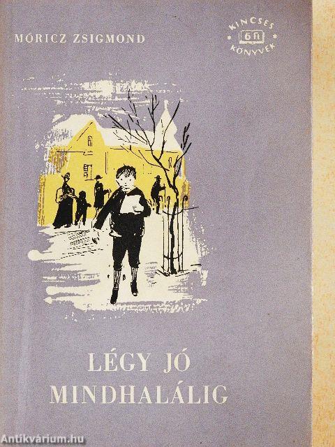 Légy jó mindhalálig