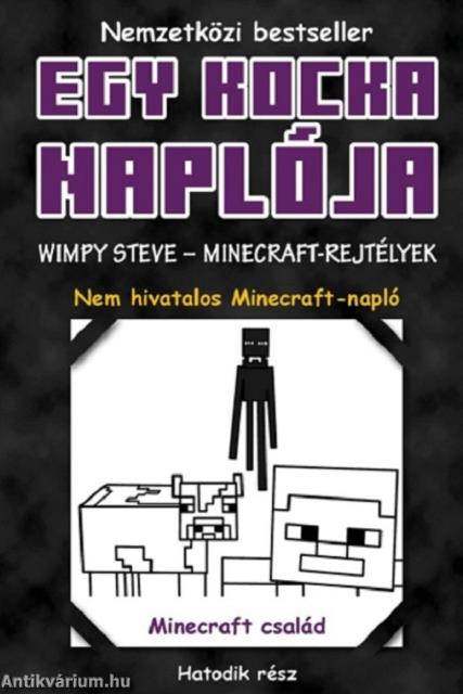 Egy kocka naplója 6. Wimpy Steve - Minecraft-rejtélyek