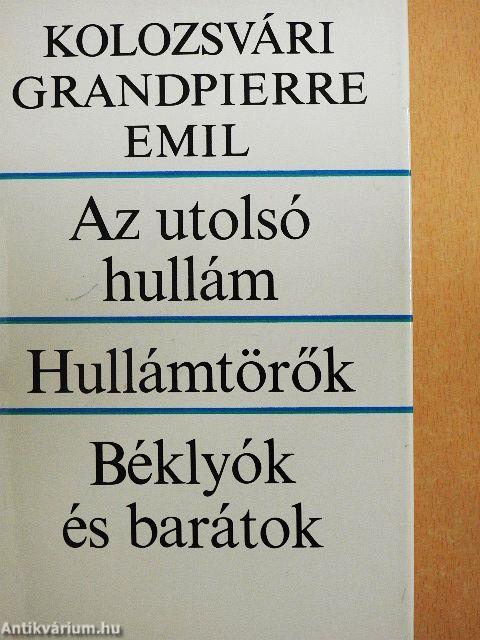 Az utolsó hullám/Hullámtörők/Béklyók és barátok